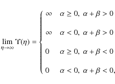 \begin{displaymath}\lim_{\eta \rightarrow \infty}{\Upsilon(\eta)} =
\left \{
\be...
... \ \ \alpha < 0, \ \alpha + \beta < 0, \\
\end{array}\right .
\end{displaymath}