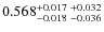 $0.568_{-0.018 \ -0.036}^{+0.017 \ +0.032}$