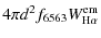 $\displaystyle 4\pi d^2 f_{6563}W_{\rm H\alpha}^{\rm em}$