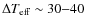 $\Delta T_{\rm eff}\sim30{-}40$