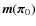 $\vec{m}(\vec{\pi}_0)$