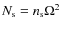 $N_{\rm s}=n_{\rm s}\Omega^2$