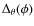 $\Delta_\theta(\phi)$