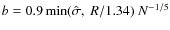 $b=0.9 \min(\hat\sigma,~R/1.34)~N^{-1/5}$