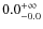 $\rm0.0^{+\infty}_{- 0.0}$