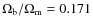 $\Omega_{\rm b}/\Omega_{\rm m}=0.171$