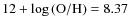$12+\log{\rm (O/H)}=8.37$