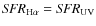 ${{\it SFR}}_{{\rm H}\alpha} = {{\it SFR}}_{\rm UV}$