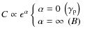 $C\propto\epsilon^\alpha\left\{{\begin{array}{c}
\alpha=0 ~\left({\gamma_{\rm p}}\right) \\
\alpha=\infty ~\left({B}\right)
\end{array}}\right.$