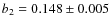 $b_2=0.148\pm 0.005$