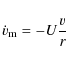 \begin{displaymath}\dot{v}_{\rm m}=-U\frac{v}{r}
\end{displaymath}