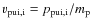 $%
v_{{\rm pui},\rm i}=p_{{\rm pui},\rm i}/m_{\rm
p}$