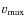 $v_{\max }$