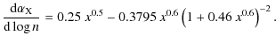$\displaystyle %
\frac{\rm d \alpha_{\rm X}}{{\rm d} \log n} = 0.25 ~ x^{0.5} - 0.3795 ~ x^{0.6}
\left(1 + 0.46 ~ x^{0.6}\right)^{-2}.$