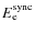$E_{{\rm e}}^{{\rm sync}}$