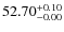 $52.70^{\rm +0.10}_{-0.00}$