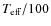 $T_{\rm eff}/100$
