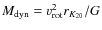 $M_{\rm dyn}=v_{\rm rot}^2 r_{K_{20}}/G$