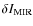 $\delta I_{\rm {MIR}}$