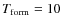 $T_{{\rm form}}=10$