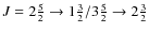 $J=2\frac{5}{2}\rightarrow 1\frac{3}{2}/3\frac{5}{2}\rightarrow 2\frac{3}{2}$