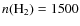 $n({\rm H_2})=1500$