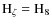 ${\rm H}_\zeta = {\rm H}_8$