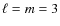 $\ell =
m = 3$