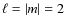 $\ell =\vert m\vert=2$