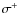 $\sigma^+$
