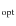 $_{\rm opt}$