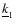 $\underline{k}_1$