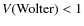 $V(\mbox{Wolter}) < 1$