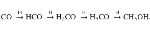 \begin{displaymath}\rm
CO~\stackrel{H}{\rightarrow} HCO~ \stackrel{H}{\rightarro...
...ckrel{H}{\rightarrow} H_3CO~ \stackrel{H}{\rightarrow} CH_3OH.
\end{displaymath}