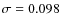 $\sigma=0.098$