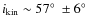 $i_{\rm kin} \sim 57\hbox{$^\circ$ }\pm 6\hbox{$^\circ$ }$