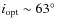 $i_{\rm opt} \sim 63\hbox{$^\circ$ }$