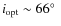 $i_{\rm opt} \sim 66\hbox{$^\circ$ }$
