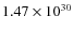 $1.47 \times 10^{30}$