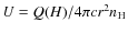 $U=Q(H)/4\pi c r^2 n_{\rm H}$
