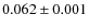 $0.062\pm 0.001$