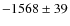 $-1568\pm39$