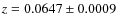$z=0.0647\pm 0.0009$