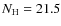 $N_{\rm H}= 21.5$