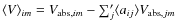 $\langle V\rangle _{im} = {V}_{{\rm abs},{im}}-
\sum'_j \langle a_{ij} \rangle {V}_{{\rm abs},{jm}}$