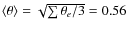 $\langle \theta \rangle=
\sqrt{\sum \theta_e /3}= 0.56$
