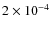 $2\times 10^{-4}$