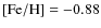 ${\rm [Fe/H]}=-0.88$