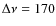 ${\Delta}\nu=170$