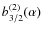 $b^{(2)}_{3/2}(\alpha)$